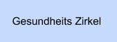 Gesundheits Zirkel